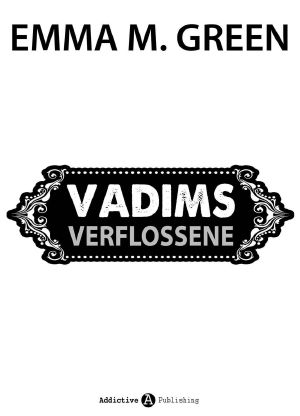 [Du + Ich = Allein gegen alle, 04] • Vadims Verflossene